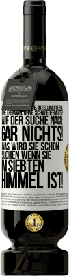 49,95 € Kostenloser Versand | Rotwein Premium Ausgabe MBS® Reserve Süße, alleinstehende, intelligente Frau, ohne Ehemann, ohne Schwiegermutter, auf der Suche nach: Gar nichts! Was wird sie schon Weißes Etikett. Anpassbares Etikett Reserve 12 Monate Ernte 2015 Tempranillo