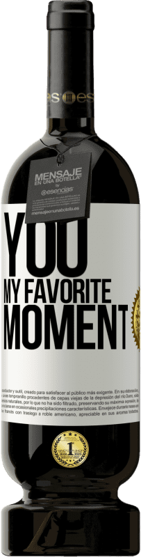 49,95 € 送料無料 | 赤ワイン プレミアム版 MBS® 予約する 君は。私の好きな瞬間 ホワイトラベル. カスタマイズ可能なラベル 予約する 12 月 収穫 2016 Tempranillo