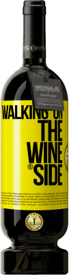 49,95 € Spedizione Gratuita | Vino rosso Edizione Premium MBS® Riserva Walking on the Wine Side® Etichetta Gialla. Etichetta personalizzabile Riserva 12 Mesi Raccogliere 2014 Tempranillo