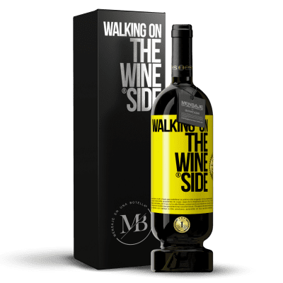 «Walking on the Wine Side®» Edição Premium MBS® Reserva