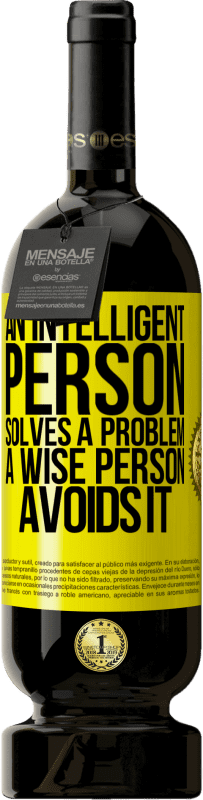 49,95 € Free Shipping | Red Wine Premium Edition MBS® Reserve An intelligent person solves a problem. A wise person avoids it Yellow Label. Customizable label Reserve 12 Months Harvest 2015 Tempranillo