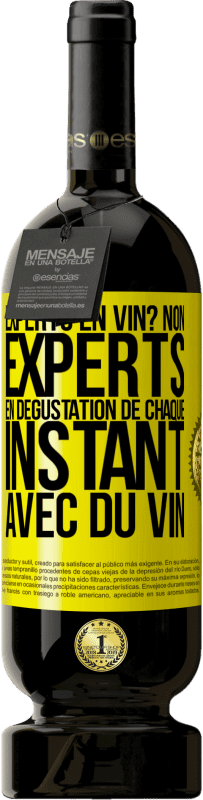 49,95 € Envoi gratuit | Vin rouge Édition Premium MBS® Réserve Experts en vin? Non, experts en dégustation de chaque instant avec du vin Étiquette Jaune. Étiquette personnalisable Réserve 12 Mois Récolte 2015 Tempranillo