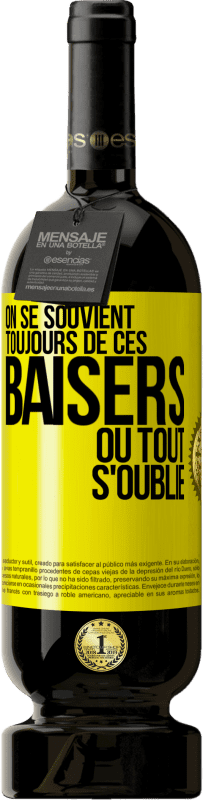 49,95 € Envoi gratuit | Vin rouge Édition Premium MBS® Réserve On se souvient toujours de ces baisers où tout s'oublie Étiquette Jaune. Étiquette personnalisable Réserve 12 Mois Récolte 2015 Tempranillo