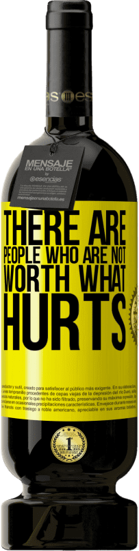 49,95 € 免费送货 | 红酒 高级版 MBS® 预订 有些人不值得痛苦 黄色标签. 可自定义的标签 预订 12 个月 收成 2016 Tempranillo