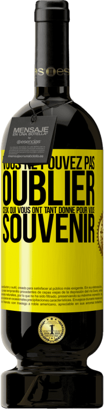 49,95 € Envoi gratuit | Vin rouge Édition Premium MBS® Réserve Vous ne pouvez pas oublier ceux qui vous ont tant donné pour vous souvenir Étiquette Jaune. Étiquette personnalisable Réserve 12 Mois Récolte 2016 Tempranillo