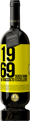 49,95 € Spedizione Gratuita | Vino rosso Edizione Premium MBS® Riserva 1969. Senza dubbio, un raccolto eccellente Etichetta Gialla. Etichetta personalizzabile Riserva 12 Mesi Raccogliere 2016 Tempranillo