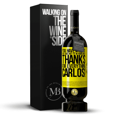 «You have a heart that does not fit in your chest. Thanks for everything, Carlos!» Premium Edition MBS® Reserve