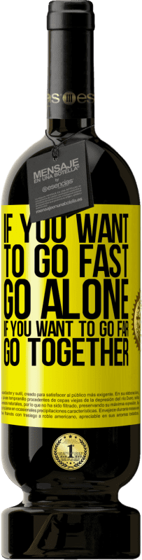 49,95 € 免费送货 | 红酒 高级版 MBS® 预订 如果您想快点走，那就一个人走。如果你想走远，一起去 黄色标签. 可自定义的标签 预订 12 个月 收成 2016 Tempranillo