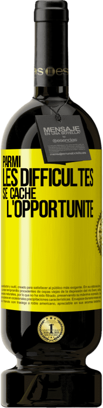 49,95 € Envoi gratuit | Vin rouge Édition Premium MBS® Réserve Parmi les difficultés, se cache l'opportunité Étiquette Jaune. Étiquette personnalisable Réserve 12 Mois Récolte 2015 Tempranillo