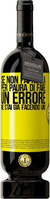 49,95 € Spedizione Gratuita | Vino rosso Edizione Premium MBS® Riserva Se non fai nulla per paura di fare un errore, ne stai già facendo uno Etichetta Gialla. Etichetta personalizzabile Riserva 12 Mesi Raccogliere 2014 Tempranillo