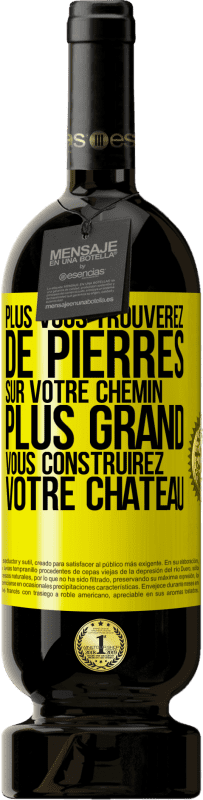 49,95 € Envoi gratuit | Vin rouge Édition Premium MBS® Réserve Plus vous trouverez de pierres sur votre chemin, plus grand vous construirez votre château Étiquette Jaune. Étiquette personnalisable Réserve 12 Mois Récolte 2015 Tempranillo