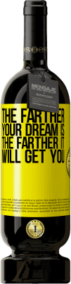 49,95 € 免费送货 | 红酒 高级版 MBS® 预订 你的梦想越远，它将带你越远 黄色标签. 可自定义的标签 预订 12 个月 收成 2016 Tempranillo