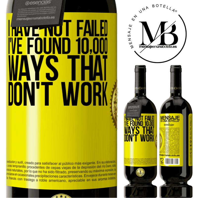 29,95 € Free Shipping | Red Wine Premium Edition MBS® Reserva I have not failed. I've found 10,000 ways that don't work Yellow Label. Customizable label Reserva 12 Months Harvest 2014 Tempranillo