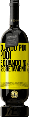 49,95 € Spedizione Gratuita | Vino rosso Edizione Premium MBS® Riserva Quando puoi, puoi. E quando no, segretamente Etichetta Gialla. Etichetta personalizzabile Riserva 12 Mesi Raccogliere 2016 Tempranillo