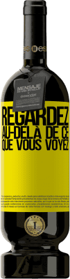 49,95 € Envoi gratuit | Vin rouge Édition Premium MBS® Réserve Regardez au-delà de ce que vous voyez Étiquette Jaune. Étiquette personnalisable Réserve 12 Mois Récolte 2015 Tempranillo