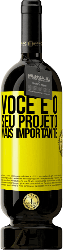 49,95 € Envio grátis | Vinho tinto Edição Premium MBS® Reserva Você é o seu projeto mais importante Etiqueta Amarela. Etiqueta personalizável Reserva 12 Meses Colheita 2016 Tempranillo