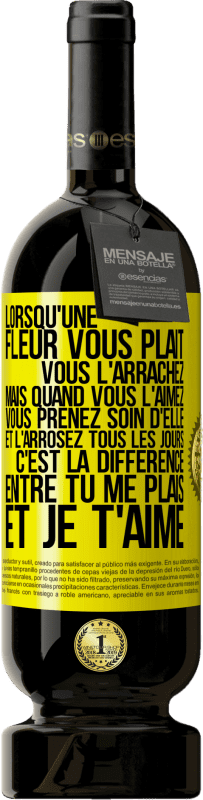 49,95 € Envoi gratuit | Vin rouge Édition Premium MBS® Réserve Lorsqu'une fleur vous plait, vous l'arrachez. Mais quand vous l'aimez vous prenez soin d'elle et l'arrosez tous les jours Étiquette Jaune. Étiquette personnalisable Réserve 12 Mois Récolte 2016 Tempranillo