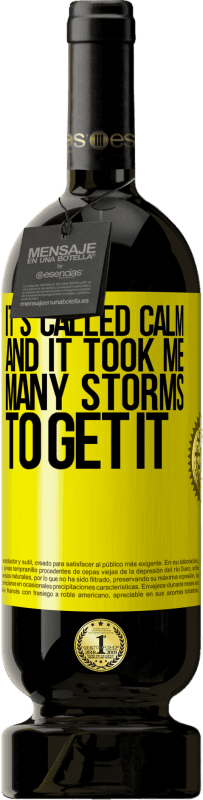 49,95 € 送料無料 | 赤ワイン プレミアム版 MBS® 予約する それは穏やかと呼ばれ、それを得るために多くの嵐がかかりました 黄色のラベル. カスタマイズ可能なラベル 予約する 12 月 収穫 2016 Tempranillo