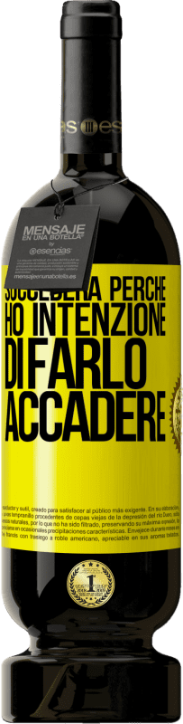 49,95 € Spedizione Gratuita | Vino rosso Edizione Premium MBS® Riserva Succederà perché ho intenzione di farlo accadere Etichetta Gialla. Etichetta personalizzabile Riserva 12 Mesi Raccogliere 2016 Tempranillo