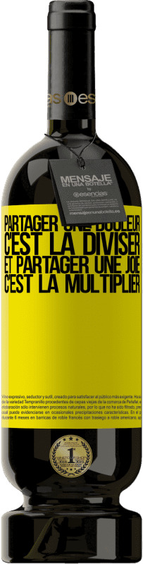 49,95 € Envoi gratuit | Vin rouge Édition Premium MBS® Réserve Partager une douleur, c'est la diviser et partager une joie, c'est la multiplier Étiquette Jaune. Étiquette personnalisable Réserve 12 Mois Récolte 2015 Tempranillo