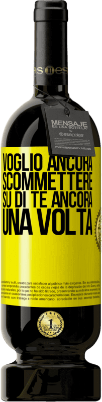 49,95 € Spedizione Gratuita | Vino rosso Edizione Premium MBS® Riserva Voglio ancora scommettere su di te ancora una volta Etichetta Gialla. Etichetta personalizzabile Riserva 12 Mesi Raccogliere 2015 Tempranillo