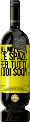 49,95 € Spedizione Gratuita | Vino rosso Edizione Premium MBS® Riserva Nel mio letto c'è spazio per tutti i tuoi sogni Etichetta Gialla. Etichetta personalizzabile Riserva 12 Mesi Raccogliere 2015 Tempranillo