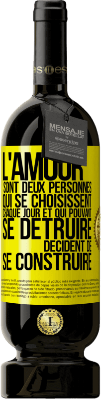 49,95 € Envoi gratuit | Vin rouge Édition Premium MBS® Réserve L'amour sont deux personnes qui se choisissent chaque jour et qui pouvant se détruire, décident de se construire Étiquette Jaune. Étiquette personnalisable Réserve 12 Mois Récolte 2016 Tempranillo