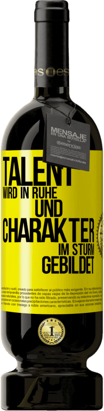 49,95 € Kostenloser Versand | Rotwein Premium Ausgabe MBS® Reserve Talent wird in Ruhe und Charakter im Sturm gebildet Gelbes Etikett. Anpassbares Etikett Reserve 12 Monate Ernte 2015 Tempranillo