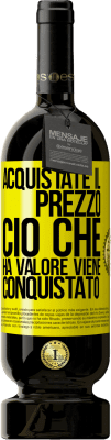 49,95 € Spedizione Gratuita | Vino rosso Edizione Premium MBS® Riserva Acquistate il prezzo. Ciò che ha valore viene conquistato Etichetta Gialla. Etichetta personalizzabile Riserva 12 Mesi Raccogliere 2014 Tempranillo