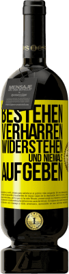 49,95 € Kostenloser Versand | Rotwein Premium Ausgabe MBS® Reserve Bestehen, verharren, widerstehen und niemals aufgeben Gelbes Etikett. Anpassbares Etikett Reserve 12 Monate Ernte 2015 Tempranillo