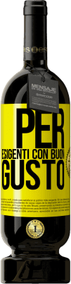 49,95 € Spedizione Gratuita | Vino rosso Edizione Premium MBS® Riserva Per esigenti con buon gusto Etichetta Gialla. Etichetta personalizzabile Riserva 12 Mesi Raccogliere 2016 Tempranillo