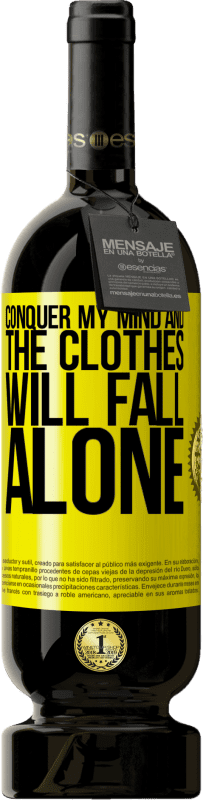 49,95 € 免费送货 | 红酒 高级版 MBS® 预订 征服我的思想，衣服就会掉落 黄色标签. 可自定义的标签 预订 12 个月 收成 2016 Tempranillo