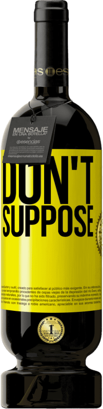 49,95 € 免费送货 | 红酒 高级版 MBS® 预订 不要想 黄色标签. 可自定义的标签 预订 12 个月 收成 2016 Tempranillo