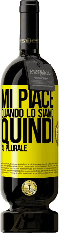 49,95 € Spedizione Gratuita | Vino rosso Edizione Premium MBS® Riserva Mi piace quando lo siamo. Quindi al plurale Etichetta Gialla. Etichetta personalizzabile Riserva 12 Mesi Raccogliere 2015 Tempranillo