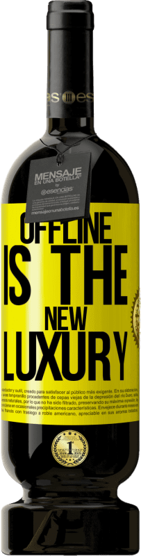 49,95 € 免费送货 | 红酒 高级版 MBS® 预订 Offline is the new luxury 黄色标签. 可自定义的标签 预订 12 个月 收成 2015 Tempranillo