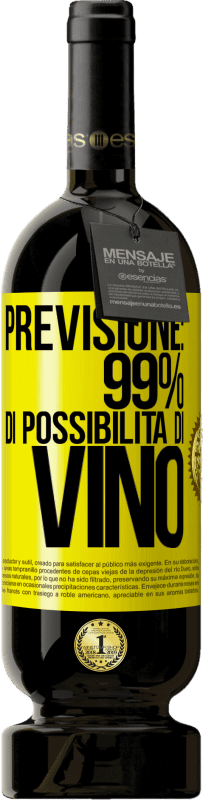 49,95 € Spedizione Gratuita | Vino rosso Edizione Premium MBS® Riserva Previsione: 99% di possibilità di vino Etichetta Gialla. Etichetta personalizzabile Riserva 12 Mesi Raccogliere 2015 Tempranillo