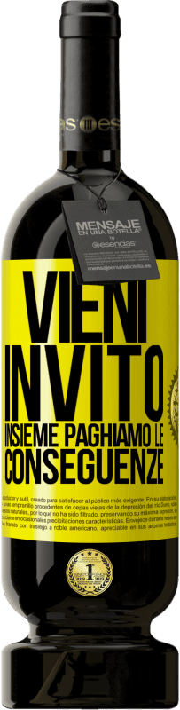 49,95 € Spedizione Gratuita | Vino rosso Edizione Premium MBS® Riserva Vieni, invito, insieme paghiamo le conseguenze Etichetta Gialla. Etichetta personalizzabile Riserva 12 Mesi Raccogliere 2015 Tempranillo