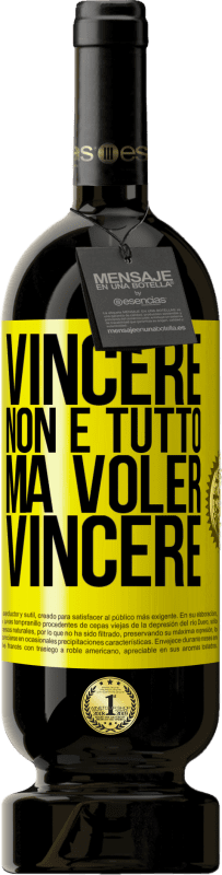 49,95 € Spedizione Gratuita | Vino rosso Edizione Premium MBS® Riserva Vincere non è tutto, ma voler vincere Etichetta Gialla. Etichetta personalizzabile Riserva 12 Mesi Raccogliere 2015 Tempranillo