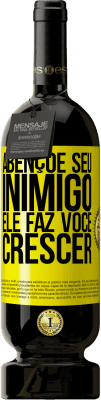 49,95 € Envio grátis | Vinho tinto Edição Premium MBS® Reserva Abençoe seu inimigo. Ele faz você crescer Etiqueta Amarela. Etiqueta personalizável Reserva 12 Meses Colheita 2016 Tempranillo