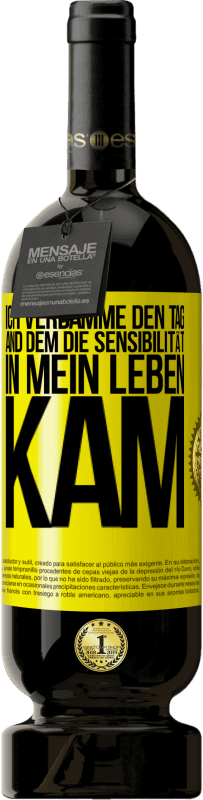 49,95 € Kostenloser Versand | Rotwein Premium Ausgabe MBS® Reserve Ich verdamme den Tag, and dem die Sensibilität in mein Leben kam Gelbes Etikett. Anpassbares Etikett Reserve 12 Monate Ernte 2016 Tempranillo