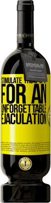 49,95 € Free Shipping | Red Wine Premium Edition MBS® Reserve Stimulate the G-spot for an unforgettable ejaculation Yellow Label. Customizable label Reserve 12 Months Harvest 2016 Tempranillo