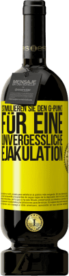 49,95 € Kostenloser Versand | Rotwein Premium Ausgabe MBS® Reserve Stimulieren Sie den G-Punkt für eine unvergessliche Ejakulation Gelbes Etikett. Anpassbares Etikett Reserve 12 Monate Ernte 2016 Tempranillo