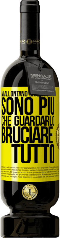 49,95 € Spedizione Gratuita | Vino rosso Edizione Premium MBS® Riserva Mi allontano da lieto fine, sono più che guardarlo bruciare tutto Etichetta Gialla. Etichetta personalizzabile Riserva 12 Mesi Raccogliere 2015 Tempranillo