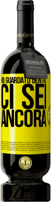 49,95 € Spedizione Gratuita | Vino rosso Edizione Premium MBS® Riserva Ho guardato dentro. Ci sei ancora Etichetta Gialla. Etichetta personalizzabile Riserva 12 Mesi Raccogliere 2015 Tempranillo