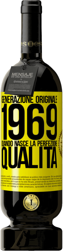 49,95 € Spedizione Gratuita | Vino rosso Edizione Premium MBS® Riserva Generazione originale. 1969. Quando nasce la perfezione. qualità Etichetta Gialla. Etichetta personalizzabile Riserva 12 Mesi Raccogliere 2015 Tempranillo