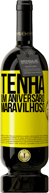 49,95 € Envio grátis | Vinho tinto Edição Premium MBS® Reserva Tenha um aniversário maravilhoso Etiqueta Amarela. Etiqueta personalizável Reserva 12 Meses Colheita 2015 Tempranillo