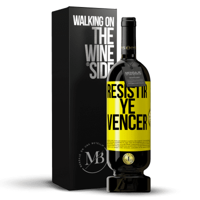 «Resistir ye vencer» Edición Premium MBS® Reserva