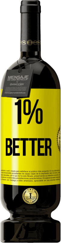 49,95 € 送料無料 | 赤ワイン プレミアム版 MBS® 予約する 1% Better 黄色のラベル. カスタマイズ可能なラベル 予約する 12 月 収穫 2016 Tempranillo