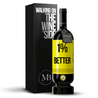 «1% Better» Édition Premium MBS® Réserve