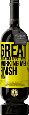49,95 € Free Shipping | Red Wine Premium Edition MBS® Reserve Great men start great works. Working men finish them Yellow Label. Customizable label Reserve 12 Months Harvest 2016 Tempranillo